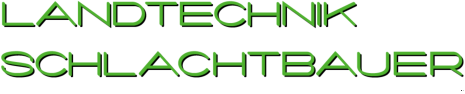 Landtechnik Schlachtbauer