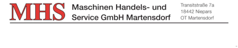 MHS Maschinen Handels- und Service GmbH Martensdorf