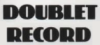 Doublet-Record